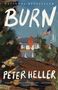 Peter Heller: Burn, Buch