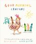 Text: "Good Morning, Crayons". Illustration: Ein Hahn mit einer Buntstiftfigur auf dem Rücken, drei weitere Buntstifte und eine Sonne.