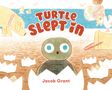 Jacob Grant: Turtle Slept in, Buch