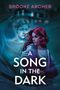 Brooke Archer: A Song in the Dark, Buch