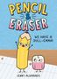 "Pencil & Eraser", "We have a dull-Emma!", "Jenny Alvarado". Illustration: Bleistift und Radiergummi mit Gesichtern.