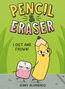 Text: "Pencil & Eraser: Lost and Frown!" und "Jenny Alvarado". Illustration zeigt fröhlichen Stift und mürrischen Radiergummi.