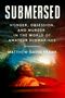 Matthew Gavin Frank: Submersed, Buch, Buch