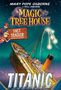 Mary Pope Osborne: Magic Tree House Fact Tracker Graphic Novel: Titanic, Buch