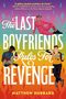 Matthew Hubbard: The Last Boyfriends Rules for Revenge, Buch