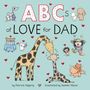 Patricia Hegarty: ABCs of Love for Dad, Buch