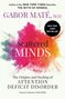 Gabor Maté: Scattered Minds, Buch