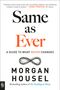 Morgan Housel: Same as Ever, Buch