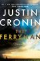 Justin Cronin: The Ferryman, Buch