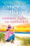 Nancy Thayer: Summer Light on Nantucket, Buch