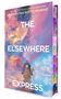 Samantha Sotto Yambao: The Elsewhere Express. Deluxe Edition, Buch