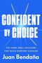 Juan Bendaña: Confident by Choice, Buch