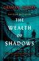 Graham Moore: The Wealth of Shadows, Buch