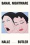 Halle Butler: Banal Nightmare, Buch