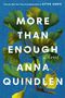 Anna Quindlen: More Than Enough, Buch