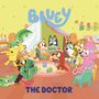 Penguin Young Readers Licenses: Bluey: The Doctor, Buch