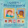 Elisabeth Hasselbeck: God's Masterpiece, Buch