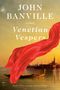 John Banville: Venetian Vespers, Buch