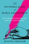 "The Invisible Hand of Maria Edgeworth" von Jeanna Smialek; Illustration einer Frau mit Kopfbedeckung und Kleid.