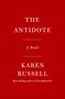 Karen Russell: The Antidote, Buch