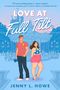 Jenny L Howe: Love at Full Tilt, Buch