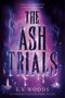 "The Ash Trials" von E.V. Woods. Dunkle, magische Atmosphäre mit lila Rauch und Kerzen., Buch
