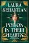 Laura Sebastian: Poison in Their Hearts, Buch