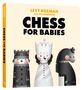 Titel: “Chess for Babies”. Illustration: Eine lachende Burg, Königin und Pferd nebeneinander., Buch