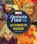 Melanie Scott: Fantastic Four the Ultimate Guide, Buch