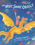 „THE NEXT SHINY OBJECT“ und „by Hudson Talbott“. Kind auf gelbem Drachen, umgeben von schwebenden Objekten., Buch