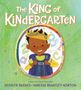 Derrick Barnes: The King of Kindergarten, Buch