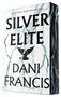 Text: "SILVER ELITE" und "DANI FRANCIS". Ein Adler ist zentral abgebildet. Dünne Linien in Blau- und Grautönen verlaufen im Hintergrund., Buch