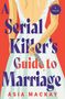 Asia Mackay: A Serial Killer's Guide to Marriage, Buch