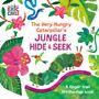 Eric Carle: The Very Hungry Caterpillar's Jungle Hide & Seek, Buch