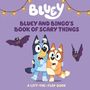 Charlie Moon: Bluey and Bingo's Book of Scary Things, Buch