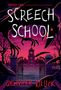 Jennifer Killick: Screech School, Buch