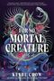 Großer Text: "For No Mortal Creature". Darunter: "Keshe Chow". Illustration einer Person mit Schwert und Drachen.