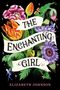Elizabeth Johnson: The Enchanting Girl, Buch