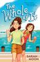 Text: "The Whole of It", "When it comes to sisters, you don’t know the half of it." Zwei Mädchen, eines winkt, beide mit Eis.
