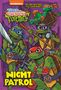 Matthew J Gilbert: Night Patrol (Tales of the Teenage Mutant Ninja Turtles), Buch