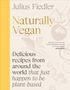 Julius Fiedler: Naturally Vegan, Buch, Buch
