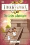 Sj King: The Timekeepers: The Aztec Adventure, Buch