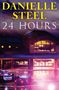 Danielle Steel: 24 Hours, Buch, Buch