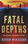 "FATAL DEPTHS" steht in großen Buchstaben. Darunter "An Antelope and Burns Mystery" und "DEVON MIHESUAH". Zwei Personen gehen auf einer Straße Richtung Sonnenuntergang., Buch
