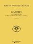 ROBERT XAVIER RODRÍGUEZ. GAMBITS. SIX CHESS PIECES for Horn (or Bass Trombone/Tuba) and Piano. Logo in der Mitte unten.