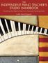 The Independent Piano Teacher's Studio Handbook, Buch