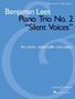 Benjamin Lees (1924-2010): Piano Trio No. 2 Silent Voices: For Violin, Violoncello and Piano, Buch