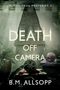 B. M. Allsopp: Death Off Camera, Buch