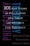 Kelly James Clark: 101 Key Terms in Philosophy and Their Importance for Theology, Buch