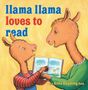 Text: "llama llama loves to read, An Anna Dewdney Book." Illustration von zwei Lamas, eines liest ein Buch.